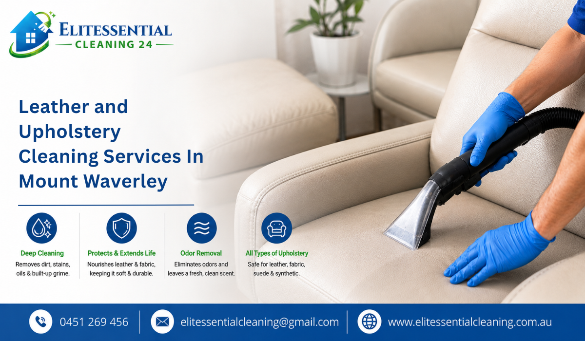 Leather and Upholstery Cleaning Services In Mount Waverley